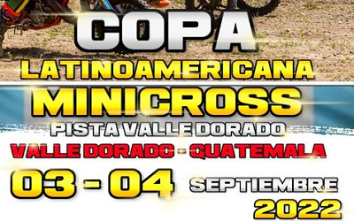 Copa FIM Latin America de Minicross – Guatemala 2022.
