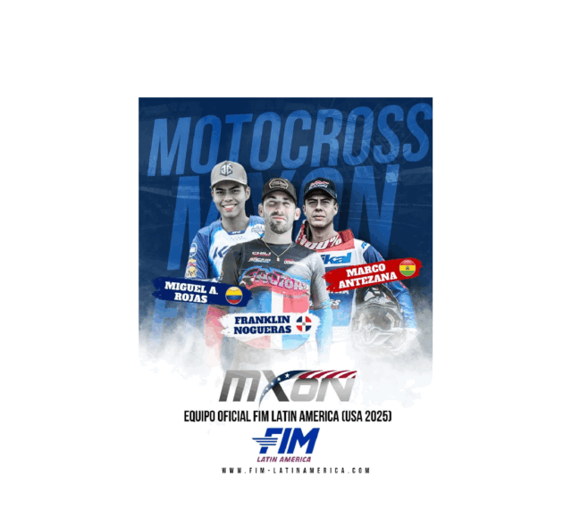 FIM LATIN AMERICA anuncia su equipo para el Motocross de las Naciones 2025