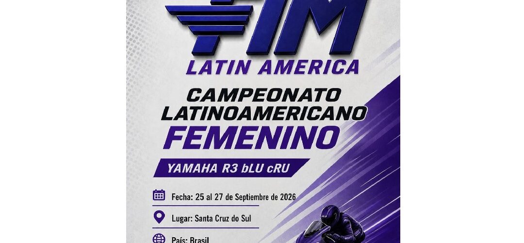 Cambio de sede y fecha para el Campeonato Latinoamericano Femenino Yamaha R3 bLU cRU 🏁