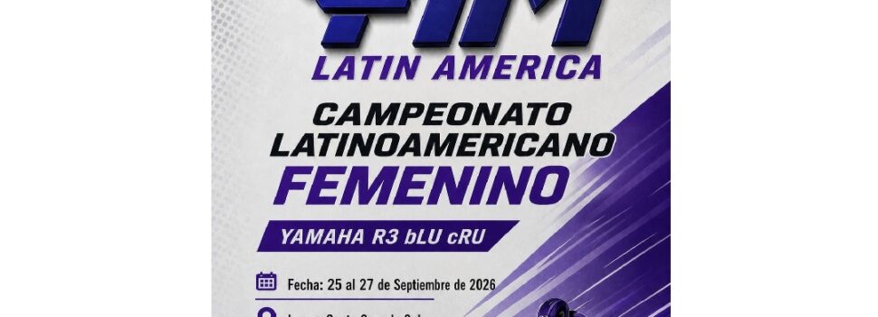 Cambio de sede y fecha para el Campeonato Latinoamericano Femenino Yamaha R3 bLU cRU 🏁